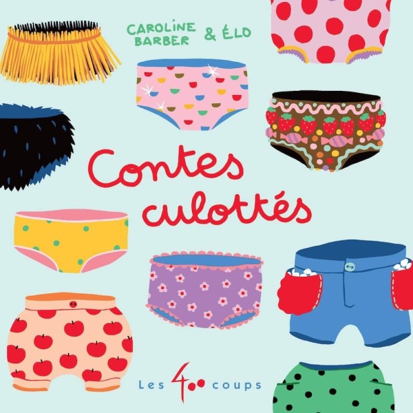 Contes culottés - Click to enlarge picture.