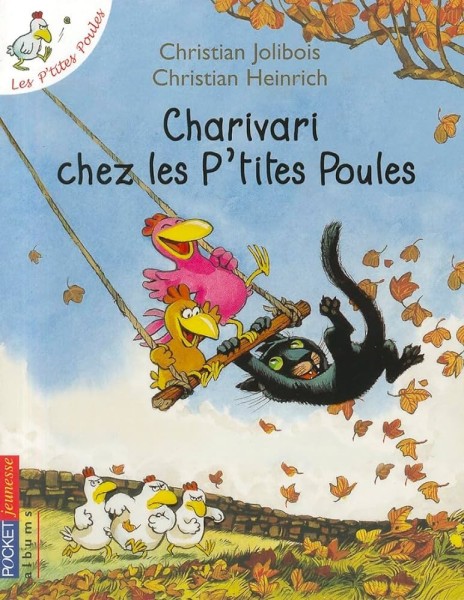 Charivari chez les p'tites poules - Click to enlarge picture.