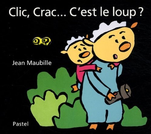 Clic, Crac... C'est le loup ? - Click to enlarge picture.